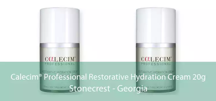 Calecim® Professional Restorative Hydration Cream 20g Stonecrest - Georgia