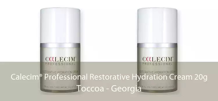 Calecim® Professional Restorative Hydration Cream 20g Toccoa - Georgia