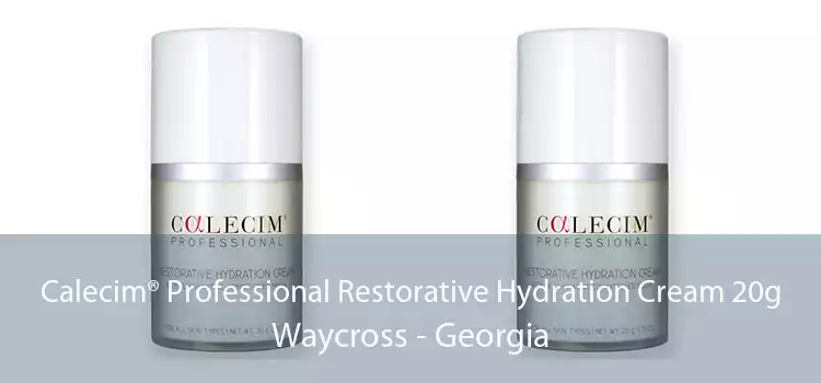 Calecim® Professional Restorative Hydration Cream 20g Waycross - Georgia