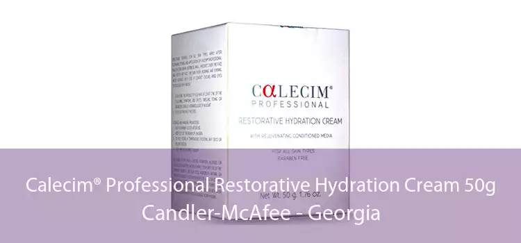 Calecim® Professional Restorative Hydration Cream 50g Candler-McAfee - Georgia