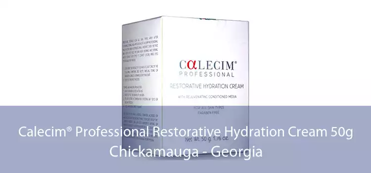 Calecim® Professional Restorative Hydration Cream 50g Chickamauga - Georgia