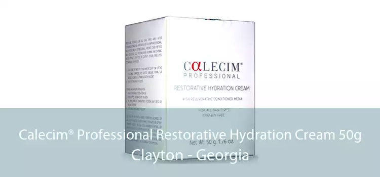 Calecim® Professional Restorative Hydration Cream 50g Clayton - Georgia
