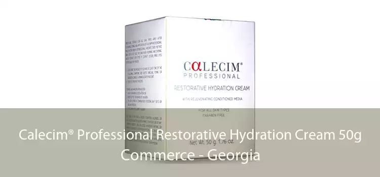 Calecim® Professional Restorative Hydration Cream 50g Commerce - Georgia
