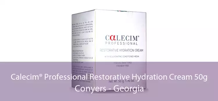 Calecim® Professional Restorative Hydration Cream 50g Conyers - Georgia