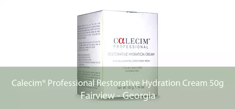 Calecim® Professional Restorative Hydration Cream 50g Fairview - Georgia