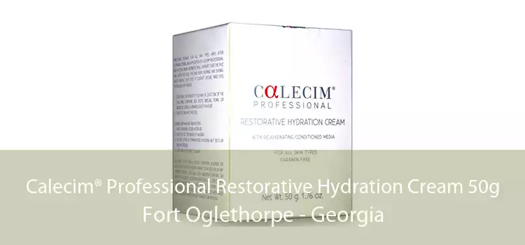 Calecim® Professional Restorative Hydration Cream 50g Fort Oglethorpe - Georgia