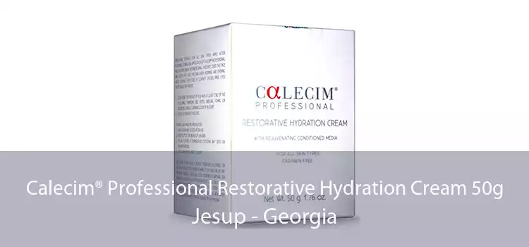 Calecim® Professional Restorative Hydration Cream 50g Jesup - Georgia