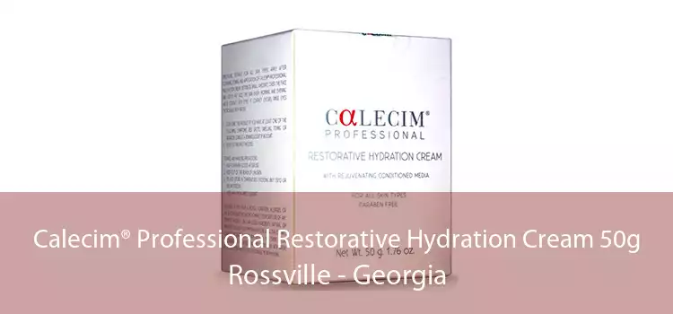 Calecim® Professional Restorative Hydration Cream 50g Rossville - Georgia