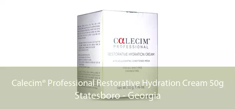 Calecim® Professional Restorative Hydration Cream 50g Statesboro - Georgia