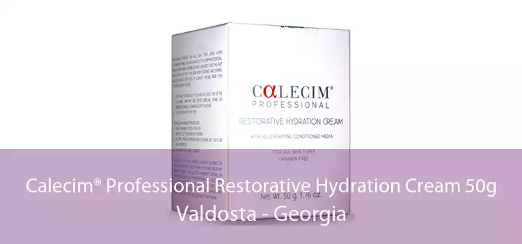 Calecim® Professional Restorative Hydration Cream 50g Valdosta - Georgia