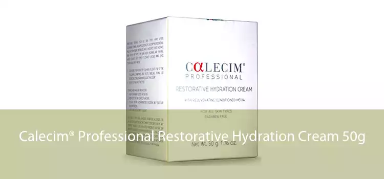 Calecim® Professional Restorative Hydration Cream 50g 