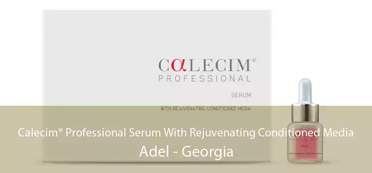 Calecim® Professional Serum With Rejuvenating Conditioned Media Adel - Georgia