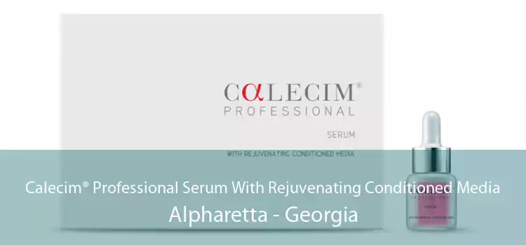 Calecim® Professional Serum With Rejuvenating Conditioned Media Alpharetta - Georgia