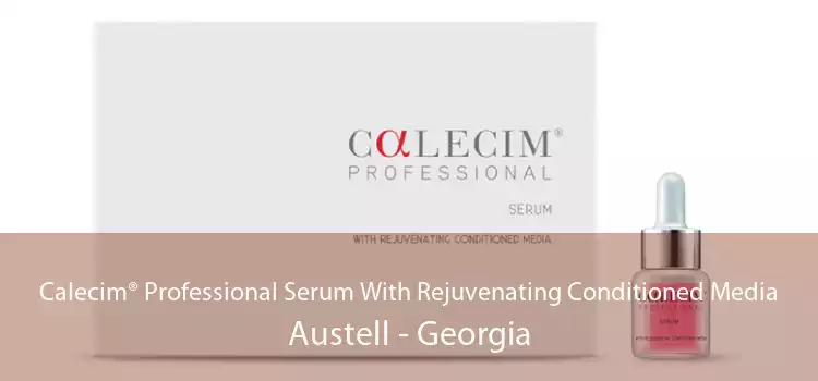 Calecim® Professional Serum With Rejuvenating Conditioned Media Austell - Georgia