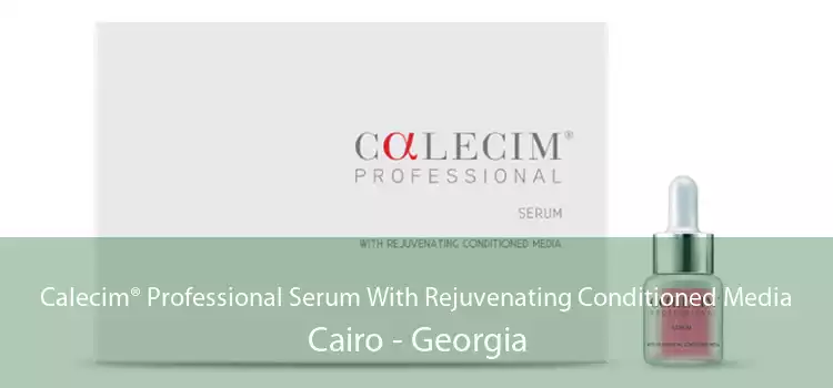 Calecim® Professional Serum With Rejuvenating Conditioned Media Cairo - Georgia