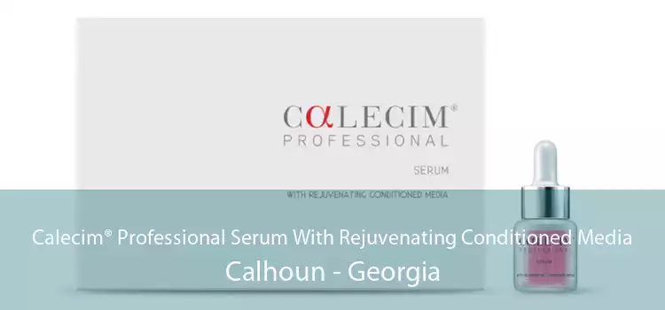 Calecim® Professional Serum With Rejuvenating Conditioned Media Calhoun - Georgia