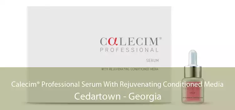 Calecim® Professional Serum With Rejuvenating Conditioned Media Cedartown - Georgia