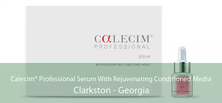Calecim® Professional Serum With Rejuvenating Conditioned Media Clarkston - Georgia