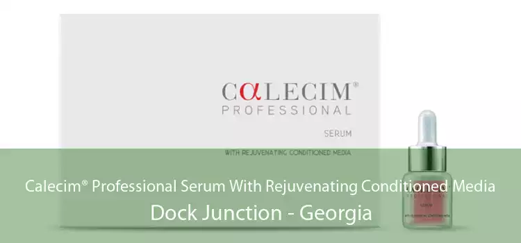Calecim® Professional Serum With Rejuvenating Conditioned Media Dock Junction - Georgia