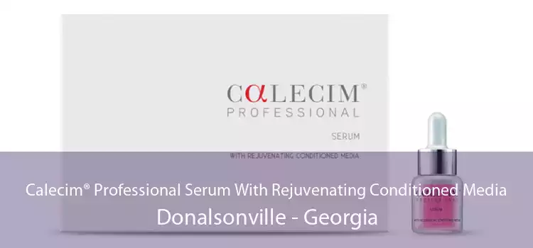 Calecim® Professional Serum With Rejuvenating Conditioned Media Donalsonville - Georgia