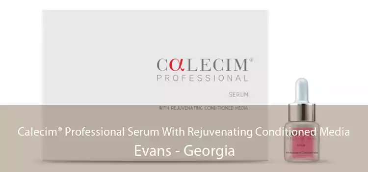 Calecim® Professional Serum With Rejuvenating Conditioned Media Evans - Georgia