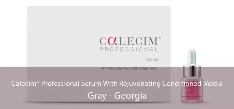 Calecim® Professional Serum With Rejuvenating Conditioned Media Gray - Georgia
