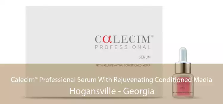 Calecim® Professional Serum With Rejuvenating Conditioned Media Hogansville - Georgia