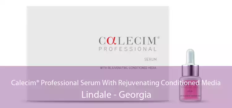 Calecim® Professional Serum With Rejuvenating Conditioned Media Lindale - Georgia