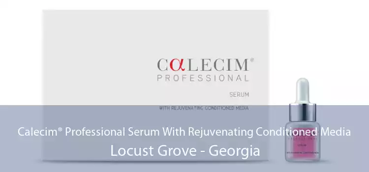 Calecim® Professional Serum With Rejuvenating Conditioned Media Locust Grove - Georgia