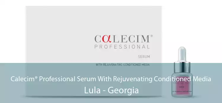 Calecim® Professional Serum With Rejuvenating Conditioned Media Lula - Georgia