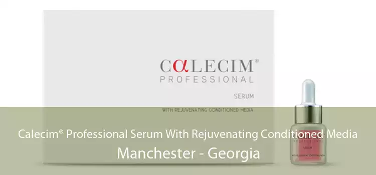 Calecim® Professional Serum With Rejuvenating Conditioned Media Manchester - Georgia