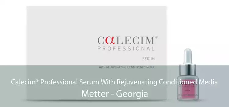 Calecim® Professional Serum With Rejuvenating Conditioned Media Metter - Georgia