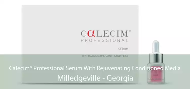 Calecim® Professional Serum With Rejuvenating Conditioned Media Milledgeville - Georgia