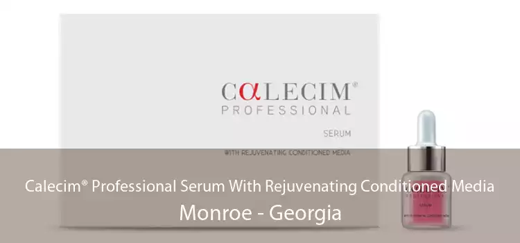 Calecim® Professional Serum With Rejuvenating Conditioned Media Monroe - Georgia