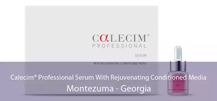 Calecim® Professional Serum With Rejuvenating Conditioned Media Montezuma - Georgia