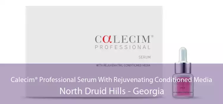 Calecim® Professional Serum With Rejuvenating Conditioned Media North Druid Hills - Georgia