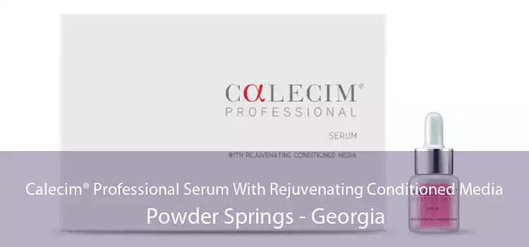 Calecim® Professional Serum With Rejuvenating Conditioned Media Powder Springs - Georgia