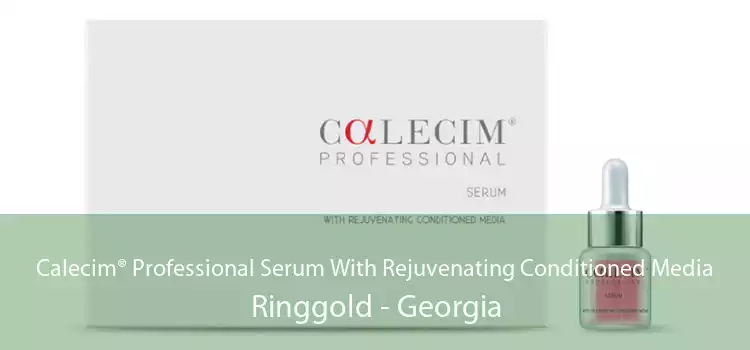 Calecim® Professional Serum With Rejuvenating Conditioned Media Ringgold - Georgia