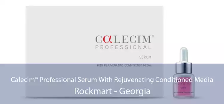 Calecim® Professional Serum With Rejuvenating Conditioned Media Rockmart - Georgia