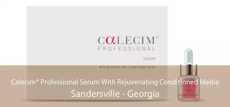 Calecim® Professional Serum With Rejuvenating Conditioned Media Sandersville - Georgia