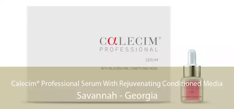 Calecim® Professional Serum With Rejuvenating Conditioned Media Savannah - Georgia