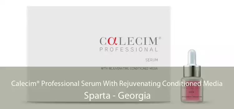 Calecim® Professional Serum With Rejuvenating Conditioned Media Sparta - Georgia