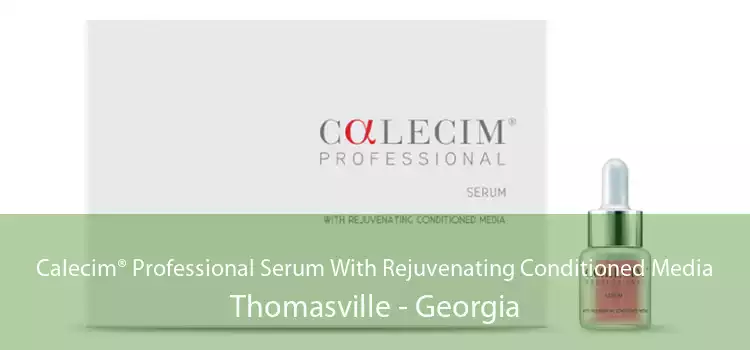 Calecim® Professional Serum With Rejuvenating Conditioned Media Thomasville - Georgia