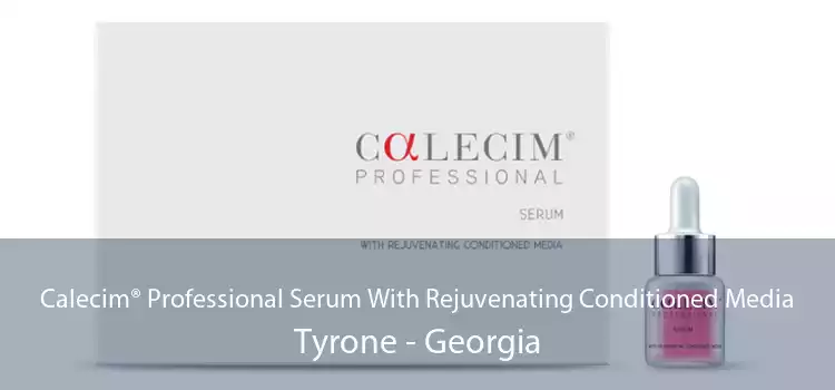 Calecim® Professional Serum With Rejuvenating Conditioned Media Tyrone - Georgia