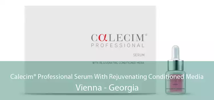 Calecim® Professional Serum With Rejuvenating Conditioned Media Vienna - Georgia