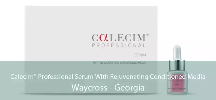 Calecim® Professional Serum With Rejuvenating Conditioned Media Waycross - Georgia