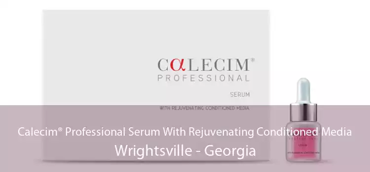 Calecim® Professional Serum With Rejuvenating Conditioned Media Wrightsville - Georgia