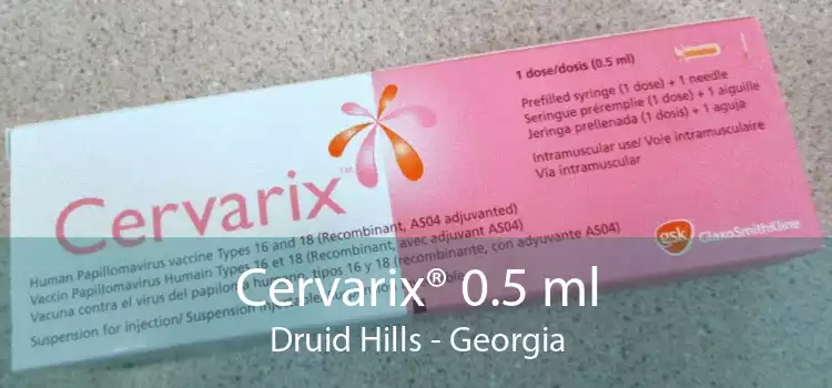 Cervarix® 0.5 ml Druid Hills - Georgia