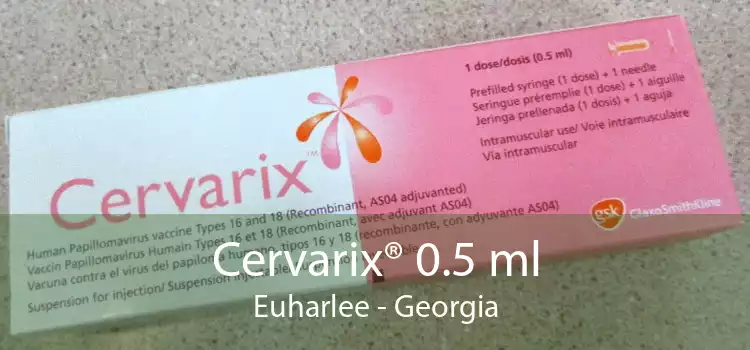 Cervarix® 0.5 ml Euharlee - Georgia