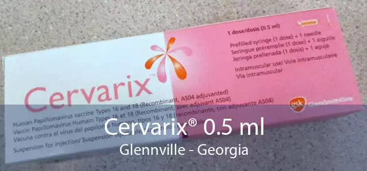 Cervarix® 0.5 ml Glennville - Georgia